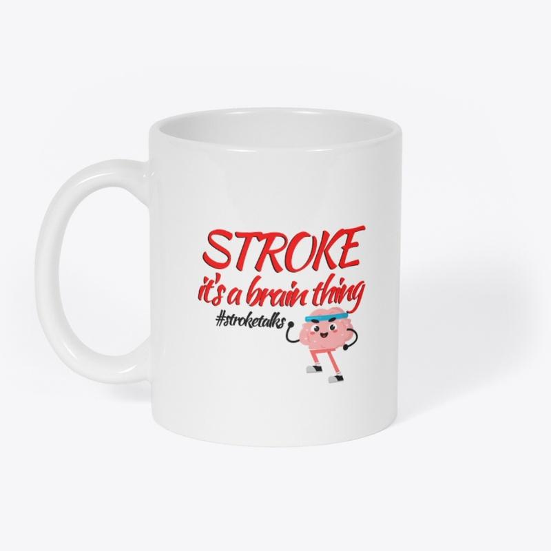 Stroke Awareness It's a Brain Thing